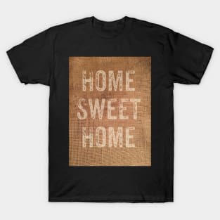 Home sweet home T-Shirt